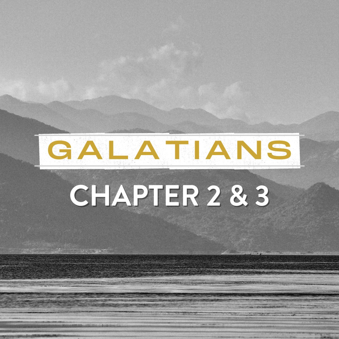 Galatians 2 & 3 | Nathan Hess