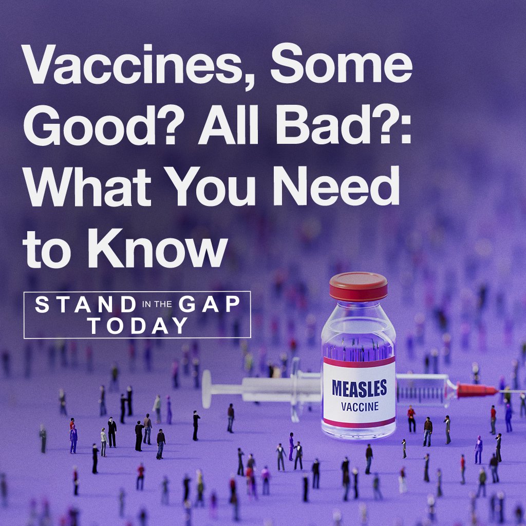 4/16/25 - Vaccines - Some Good? All Bad?
