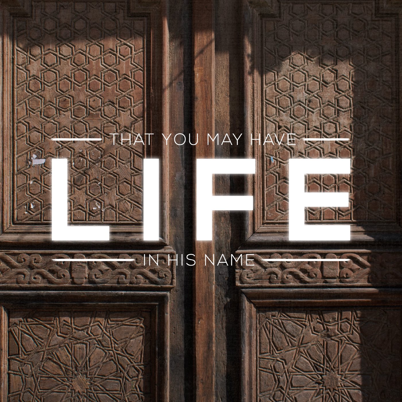 That You May Have Life In His Name - Week 33 episode artwork