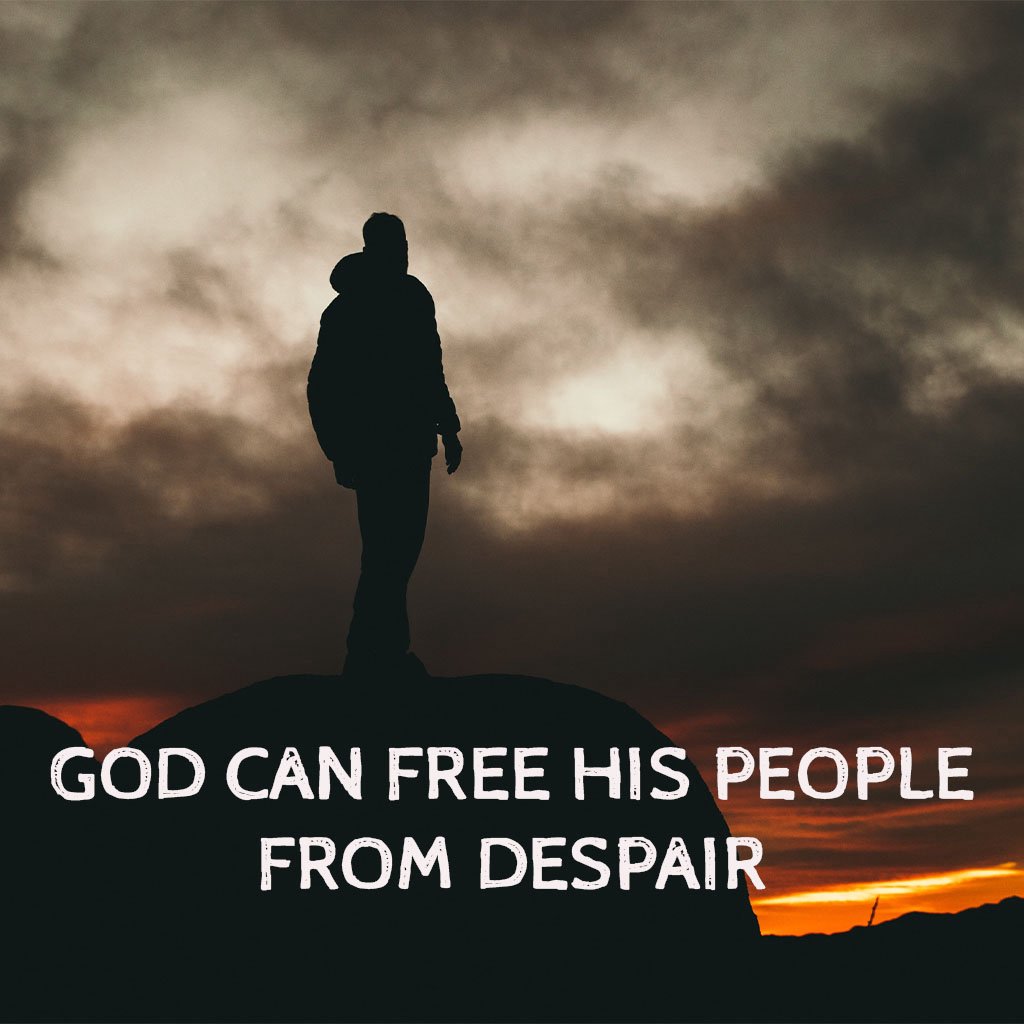 God Can Free His People From Despair episode artwork