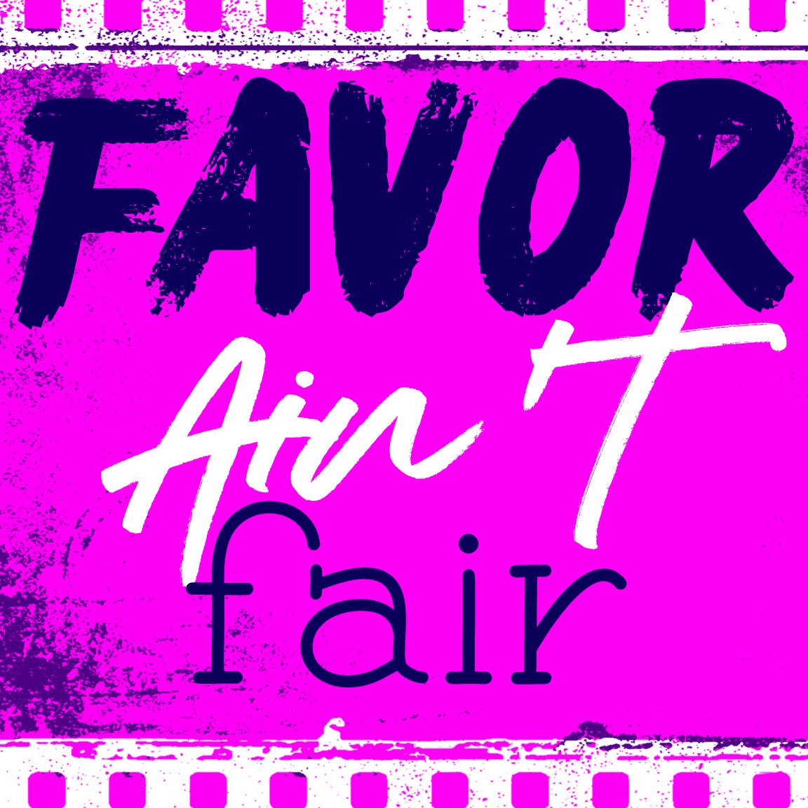 Favor Ain't Fair! 8/16/20 episode artwork