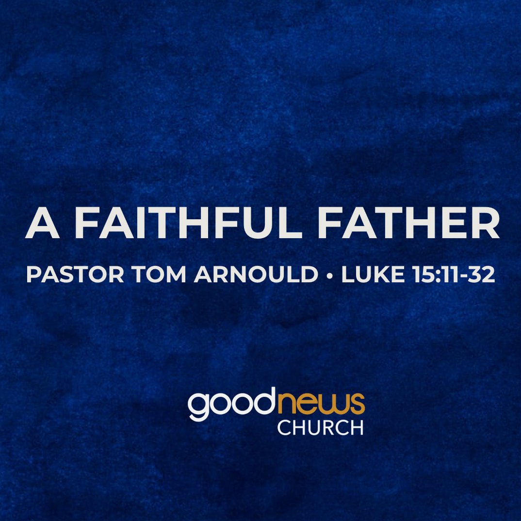 A Faithful Father
