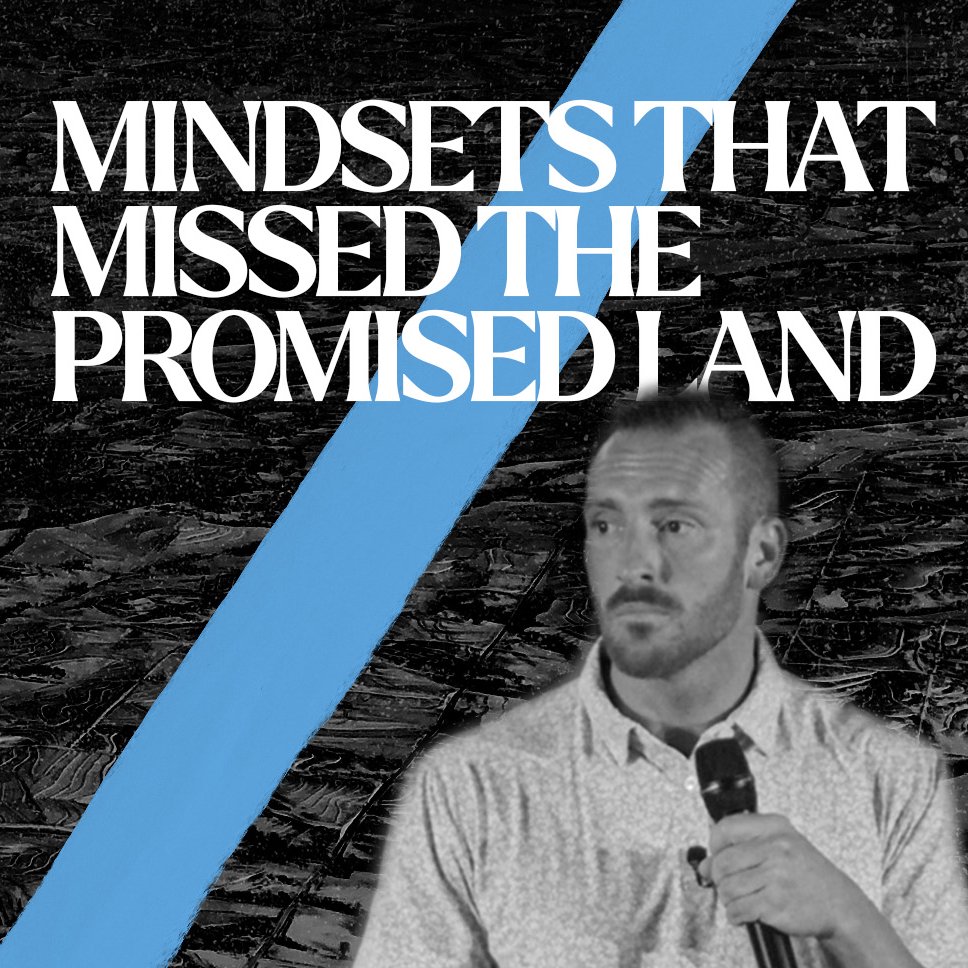Mindsets That Missed the Promised Land episode artwork