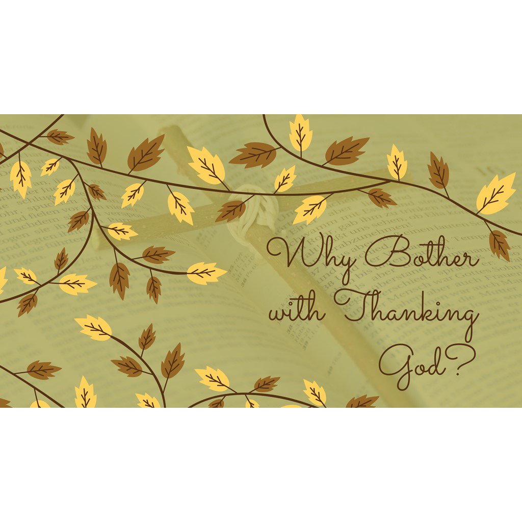 11-22-20 - Why Bother with Thanking God? episode artwork