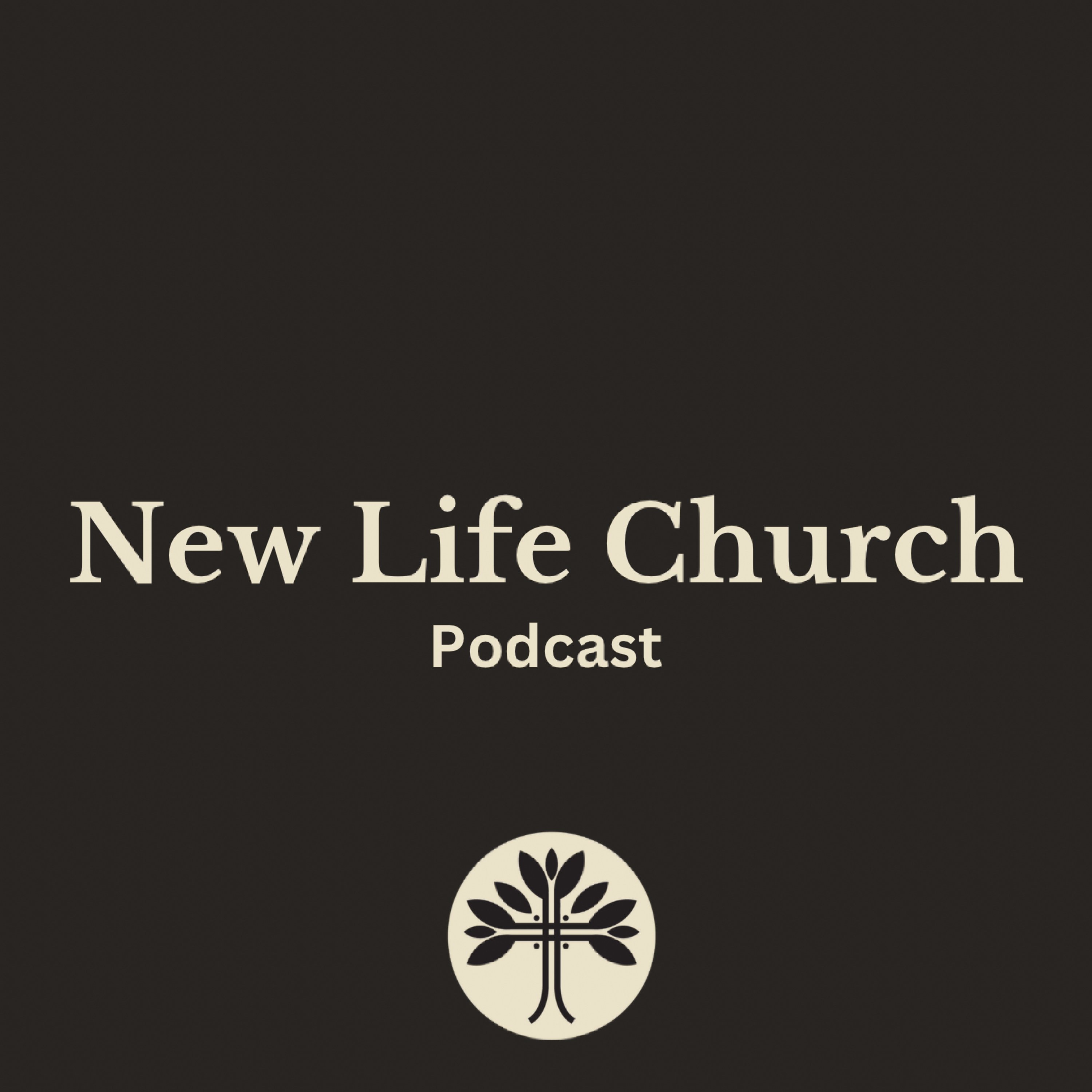 New Life Church - Pastor Nathanael Pritt podcast artwork