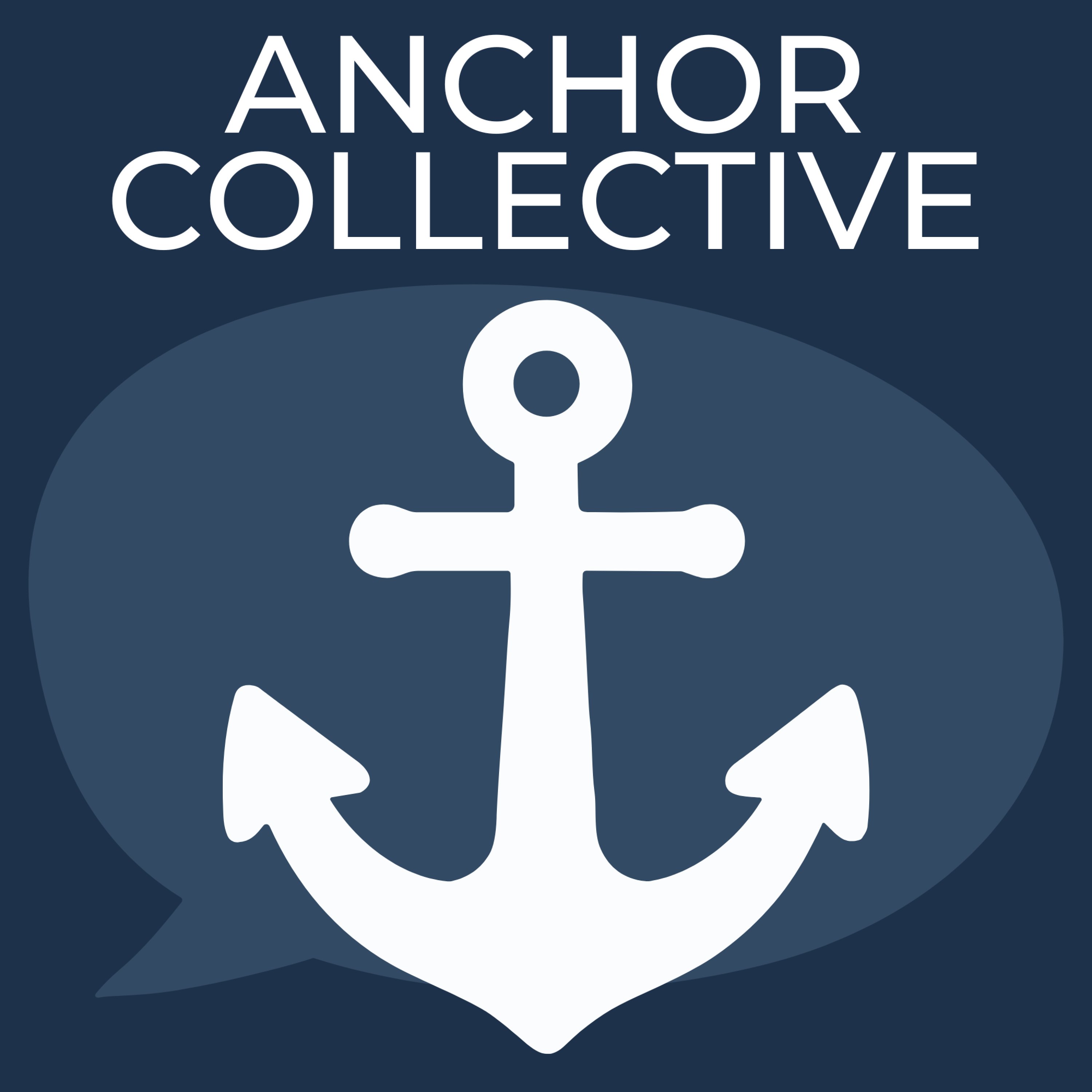 Anchor Collective podcast artwork