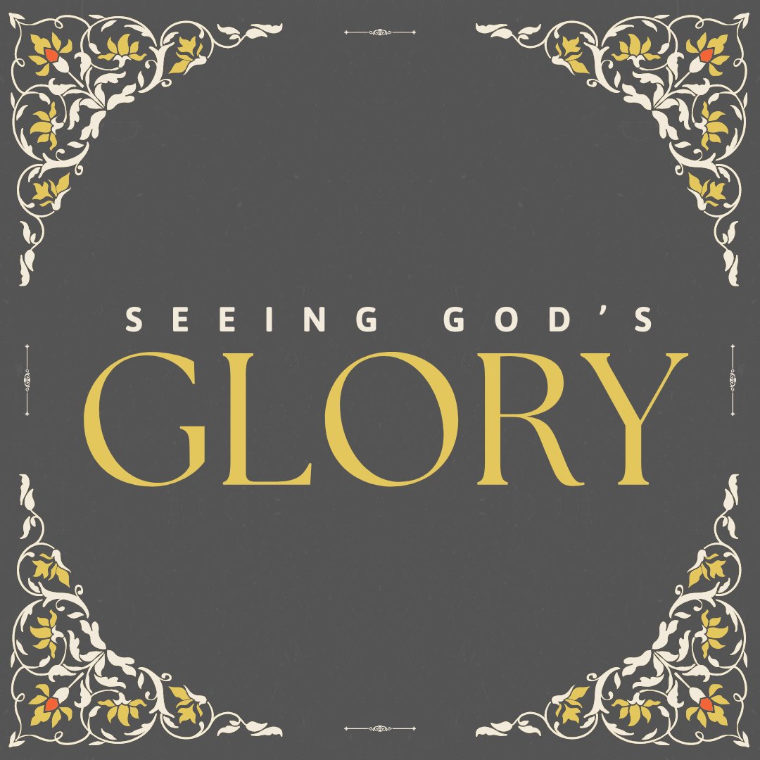 Seeing God's Glory