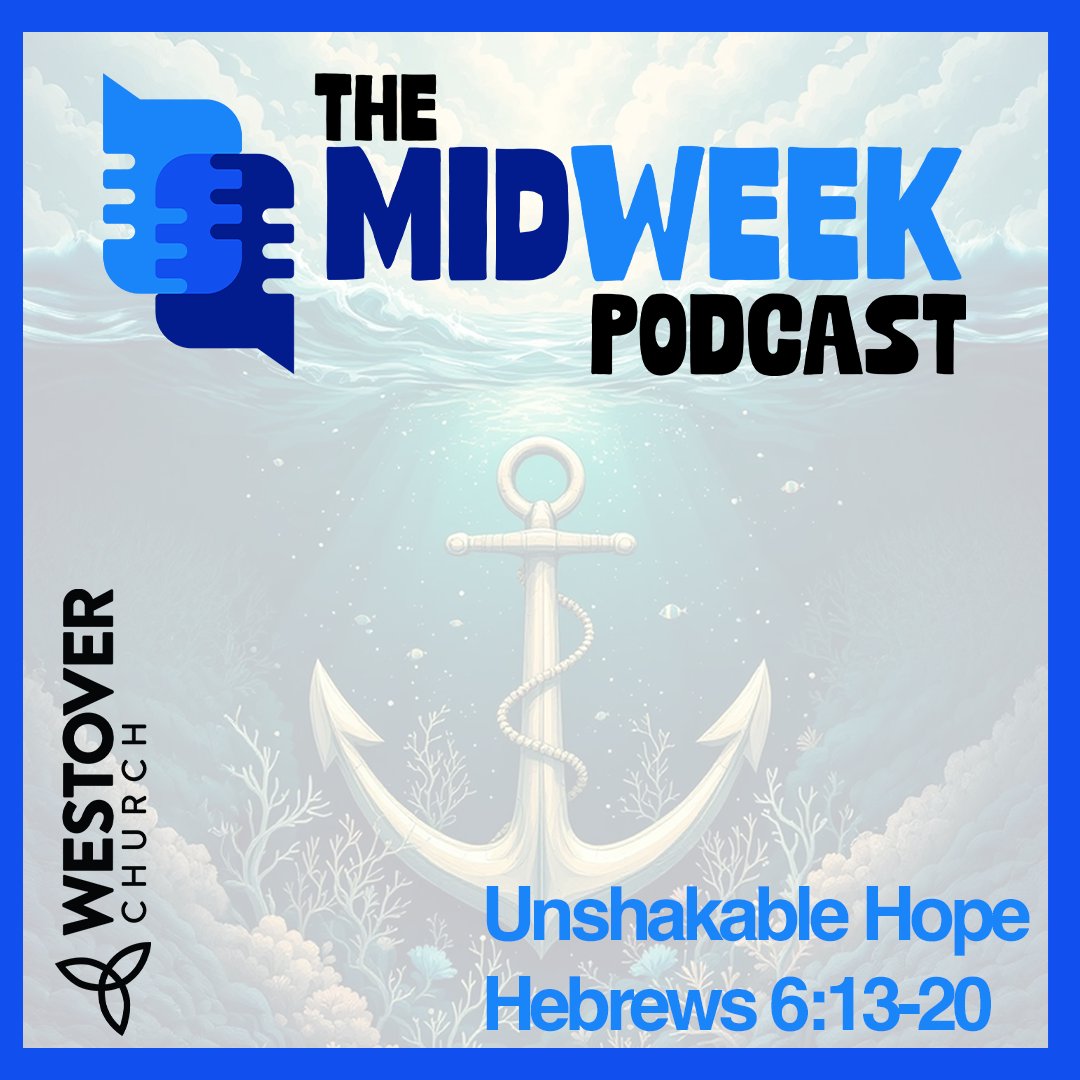 Episode 18: Unshakable Hope- Hebrews 6:13-20 episode artwork