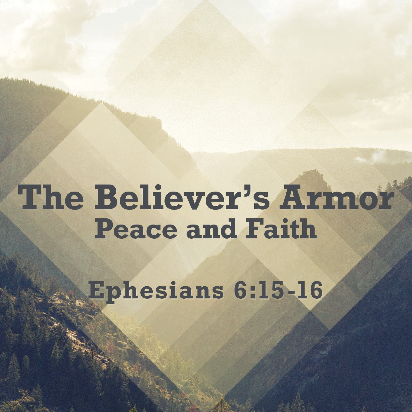 The Believer’s Armor – Part 2: Peace and Faith episode artwork