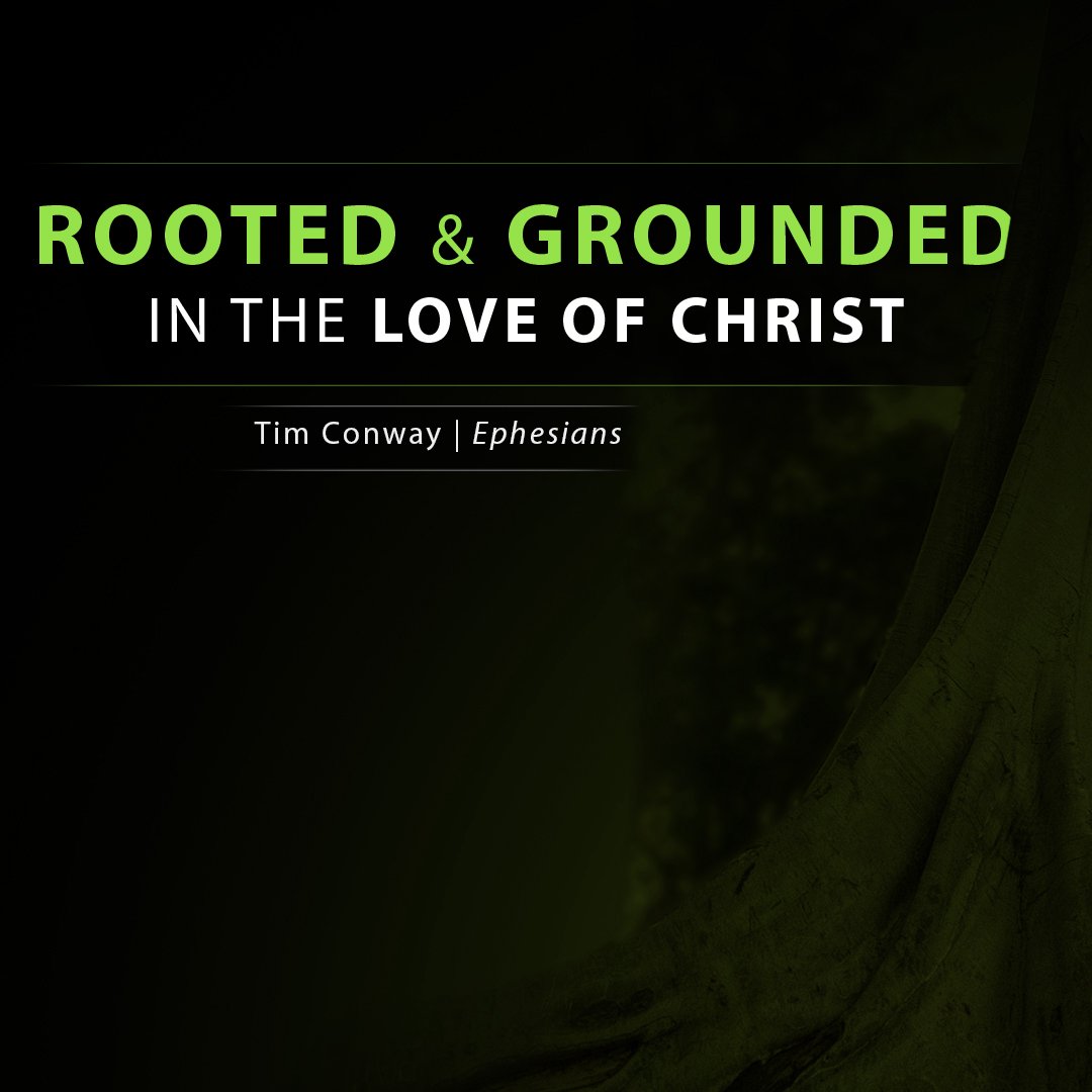 Rooted and Grounded in the Love of Christ episode artwork
