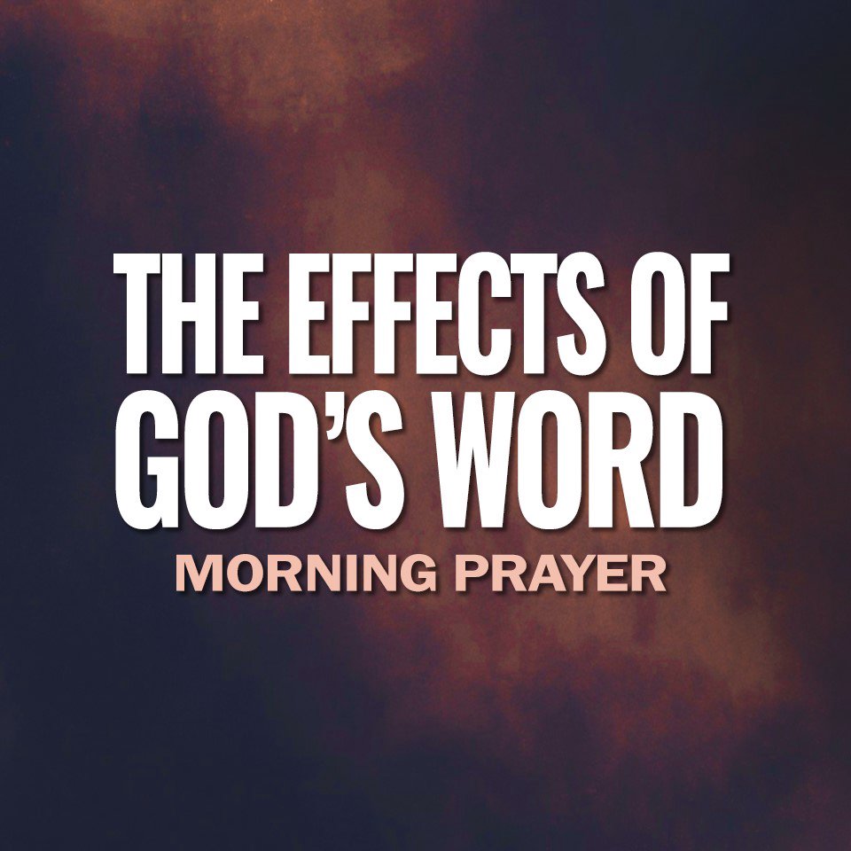 The Effects of God's Word