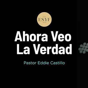 Ahora veo la verdad Ahora veo la verdad