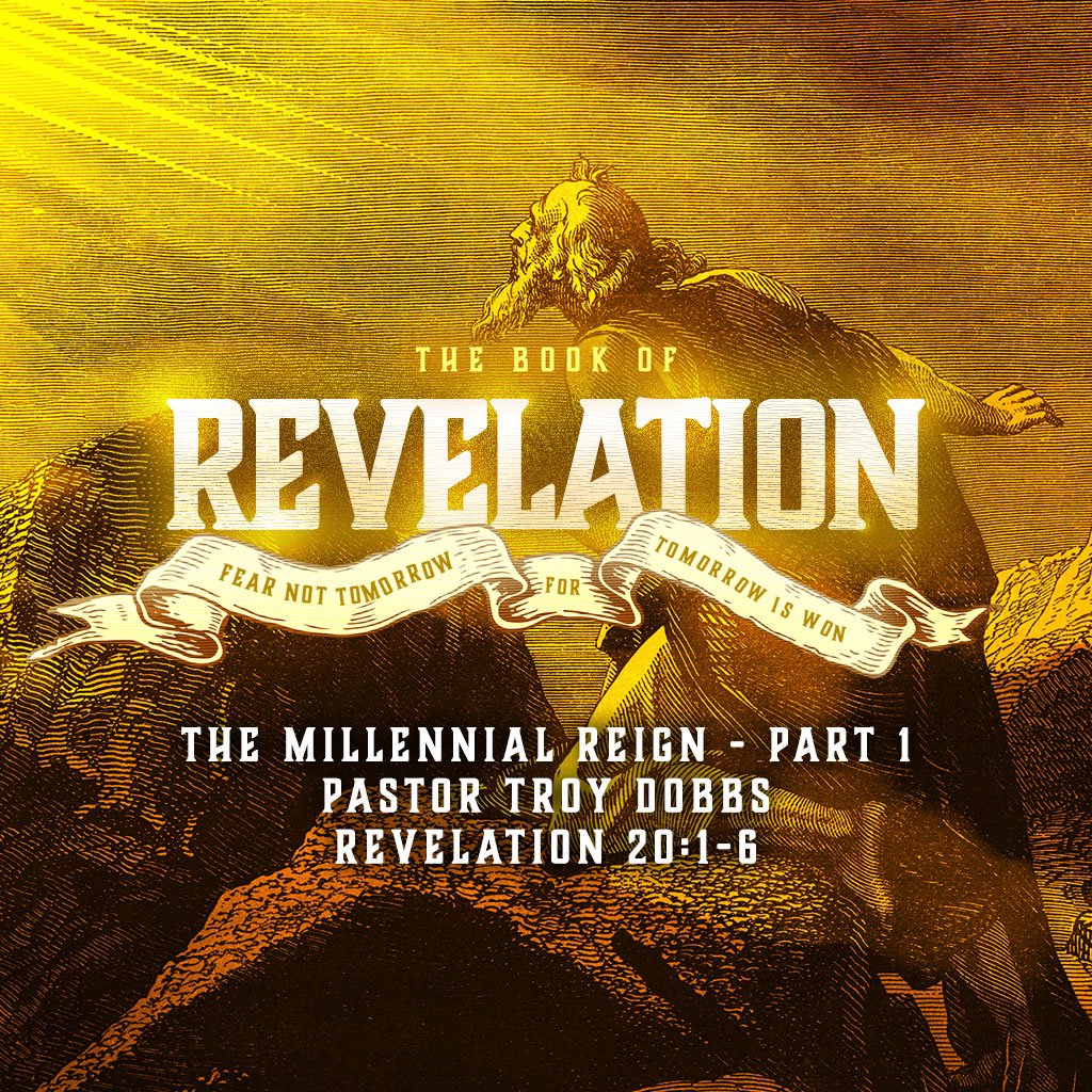 The Millennial Reign - Part 1