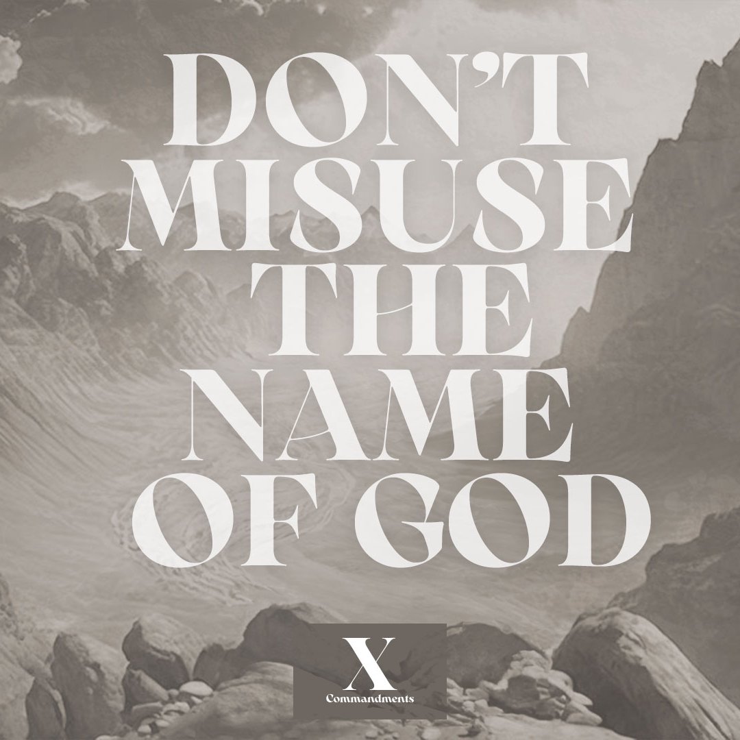 Don't Misuse the Name of God