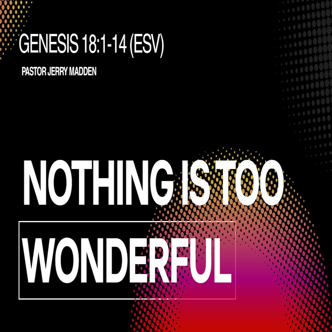 Nothing is too Wonderful