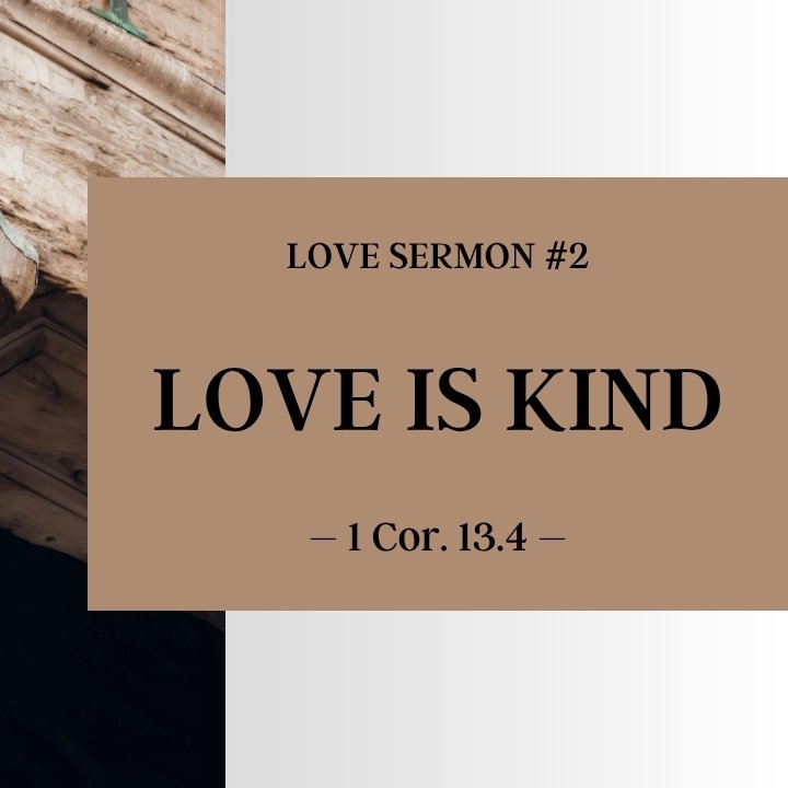 Love is Kind | Love Sermon #2 episode artwork