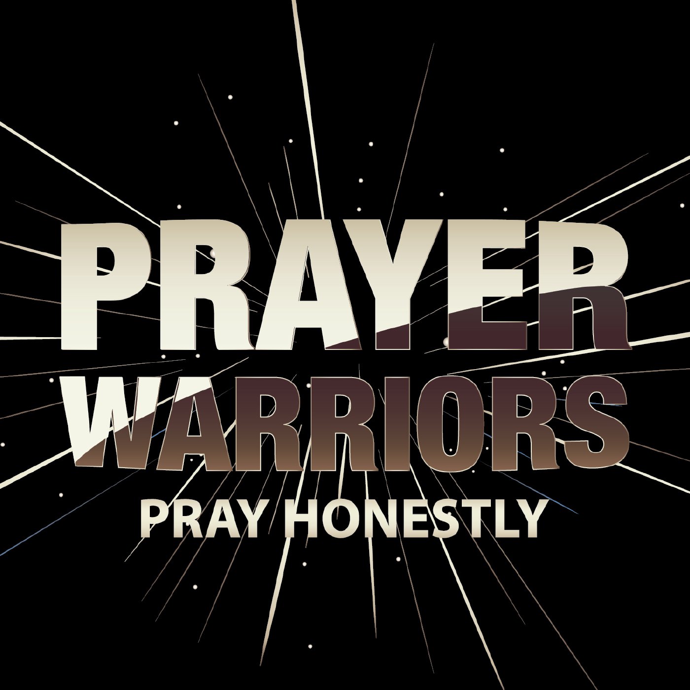 Prayer Warriors - #3 - Honestly episode artwork