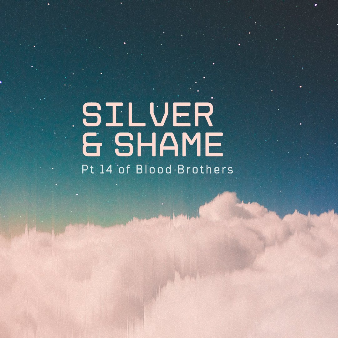 Silver & Shame Silver & Shame