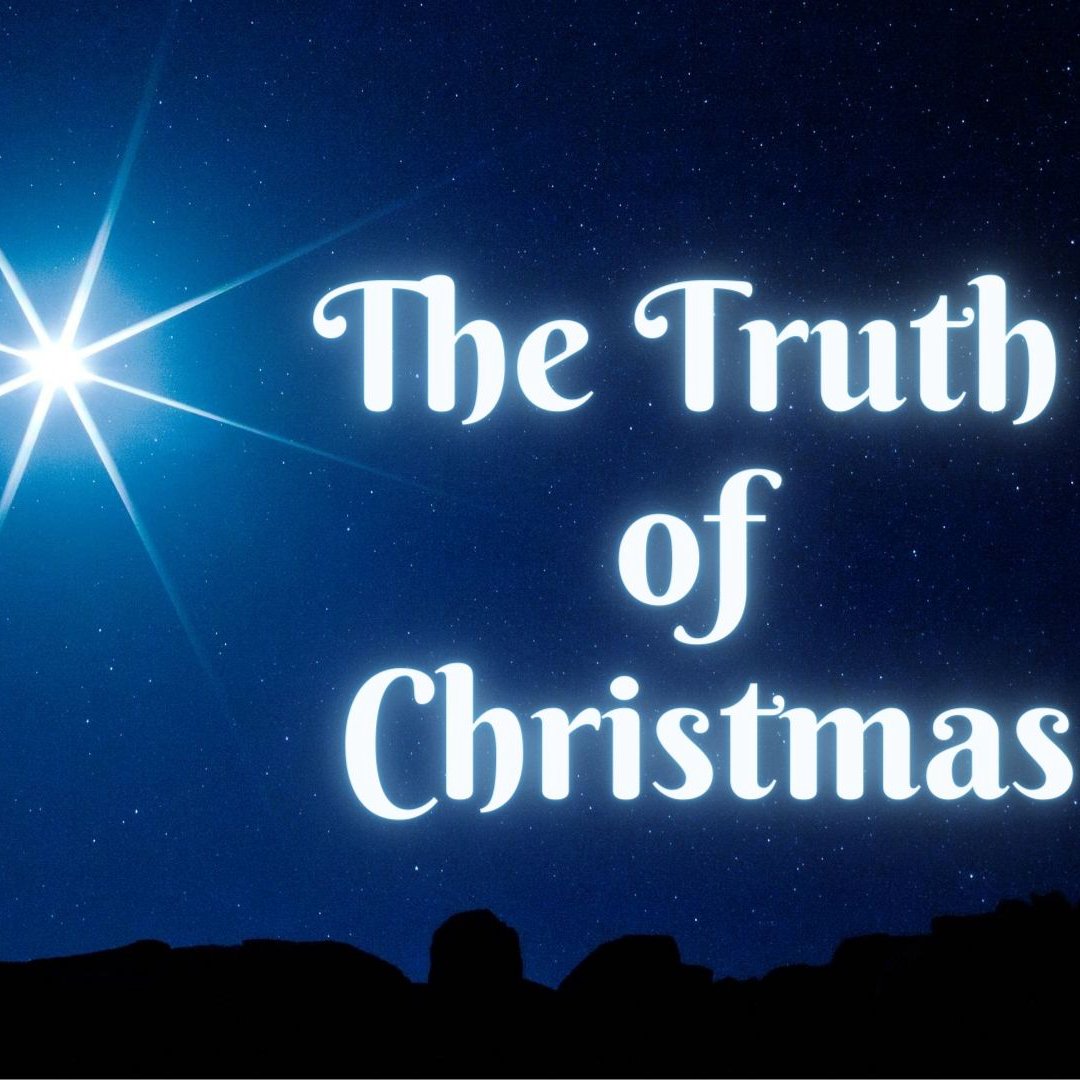 The Truth of Christmas, Pt. 1