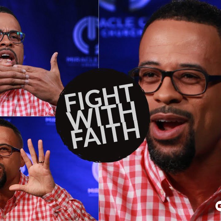 "Fight with Faith"