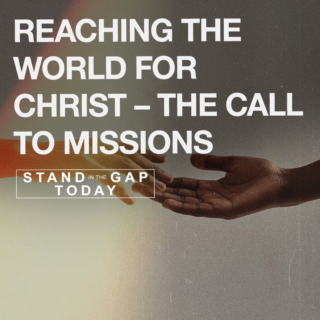 3/12/24 - Reaching the World for Christ