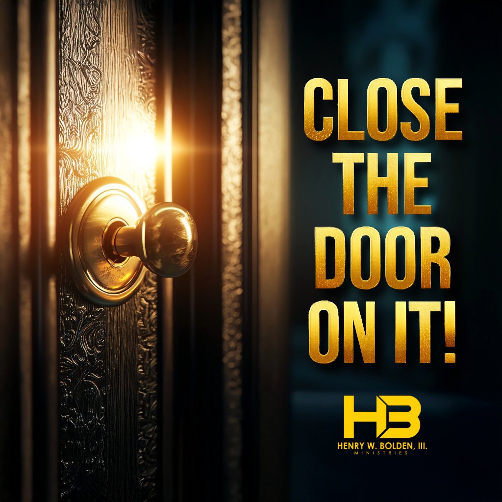 Close the Door On It! | Bishop Henry W. Bolden, III episode artwork