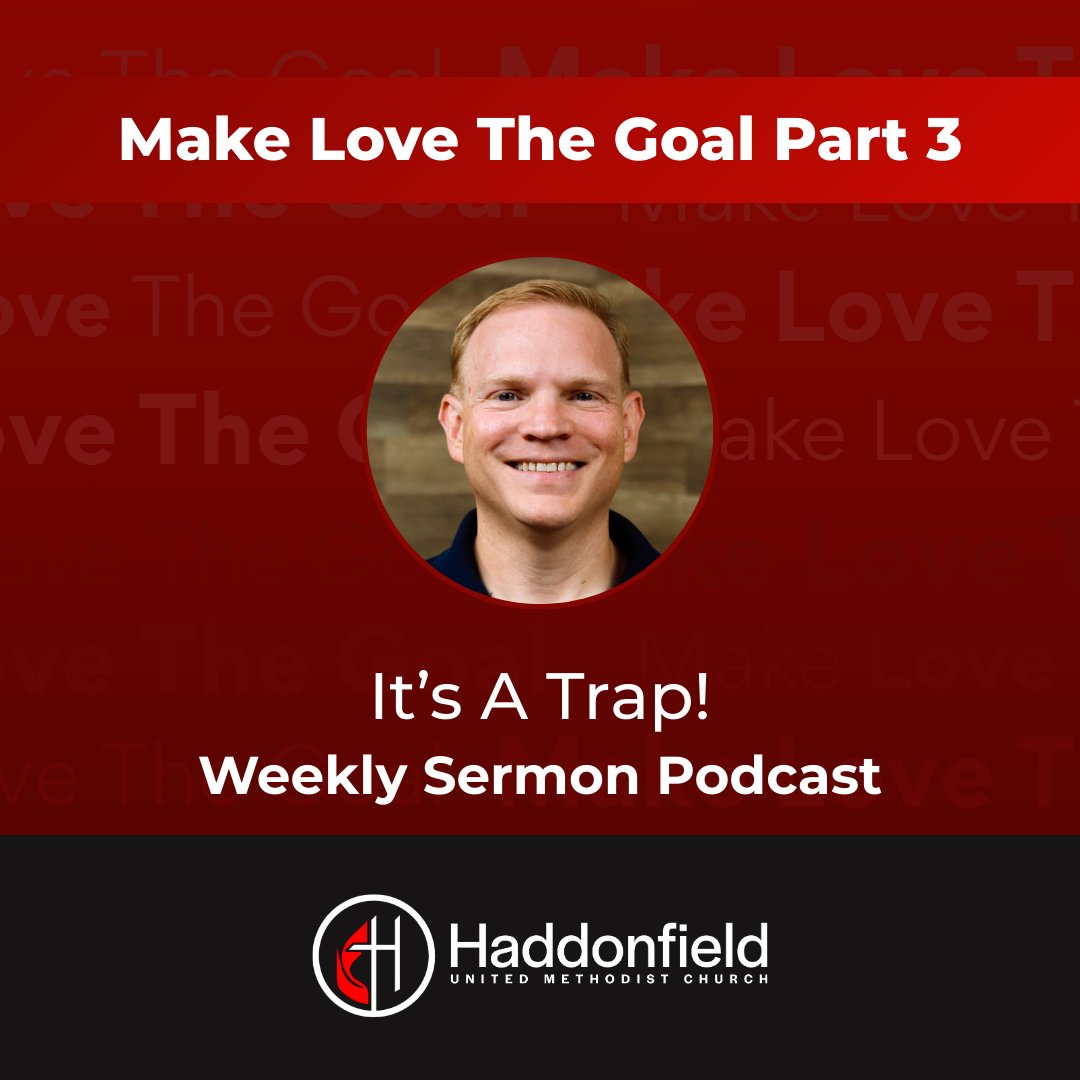 It's A Trap! // Episode 303 Weekly Sermon Podcast