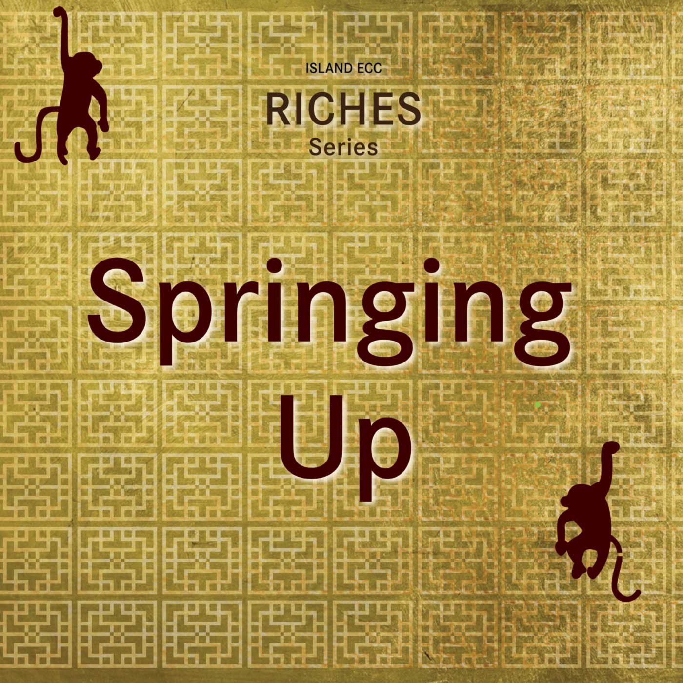 Riches: Springing Up episode artwork