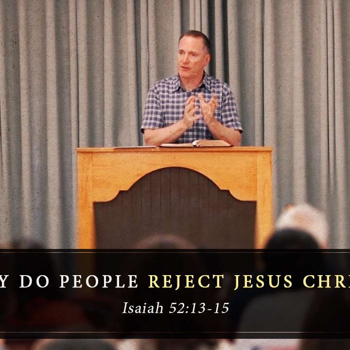 Why Do People Reject Jesus Christ? episode artwork