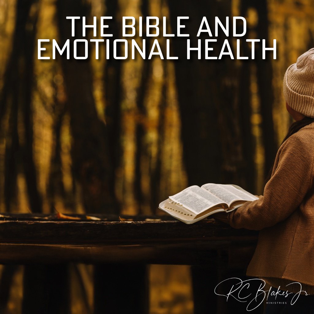 The Bible and Emotional Health | Bishop RC Blakes, Jr. episode artwork