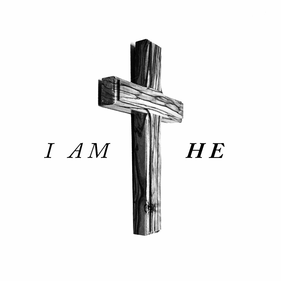 I Am He