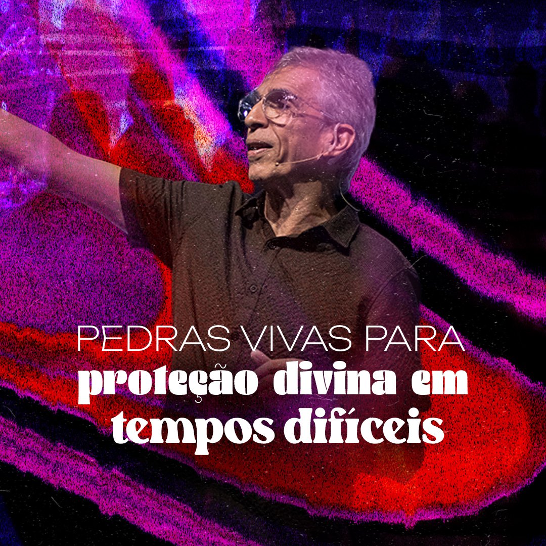 Pedras vivas para proteção divina em tempos difíceis