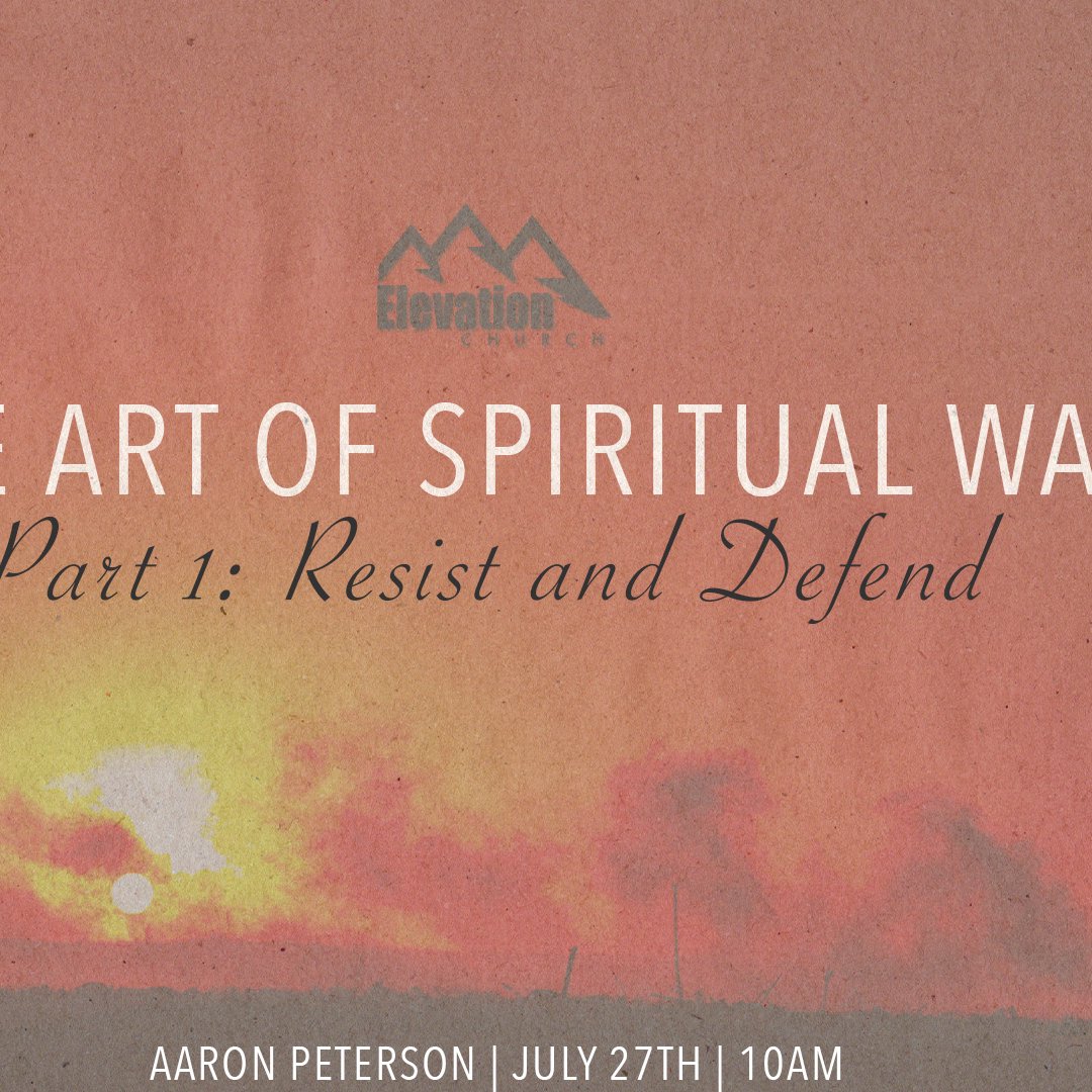 Week 1: The Art of Spiritual War Part 1: Resist and Defend episode artwork