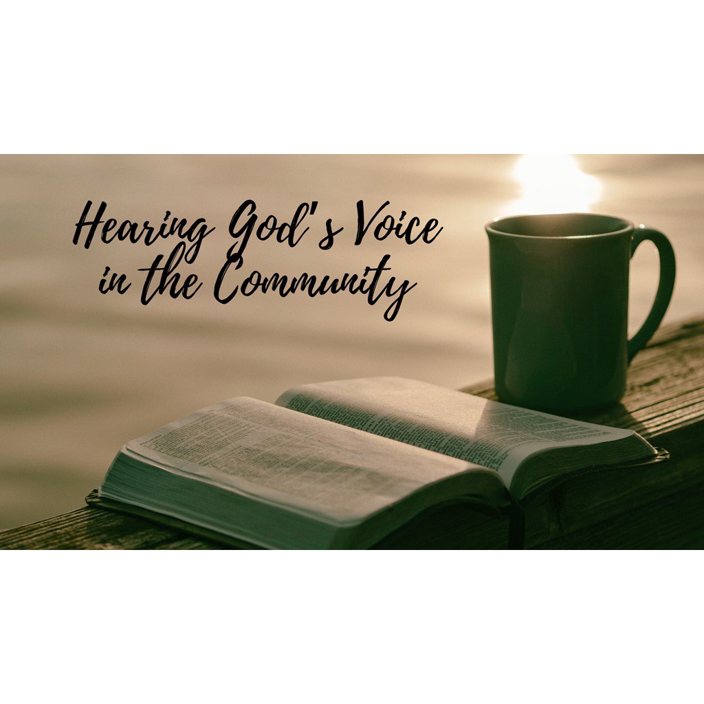 03-29-20 -Hearing God's Voice in the Community episode artwork