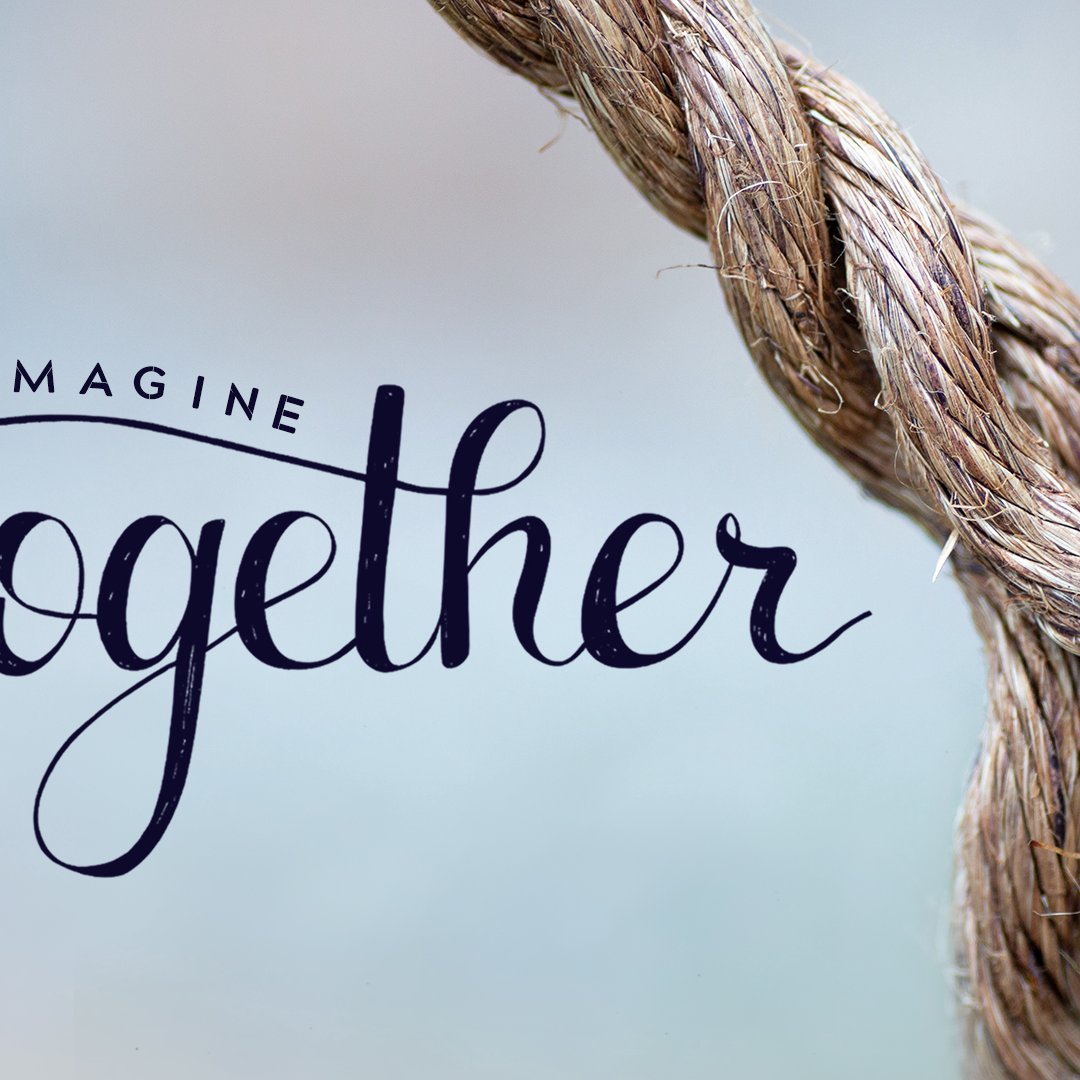 Imagine Together - Part 4
