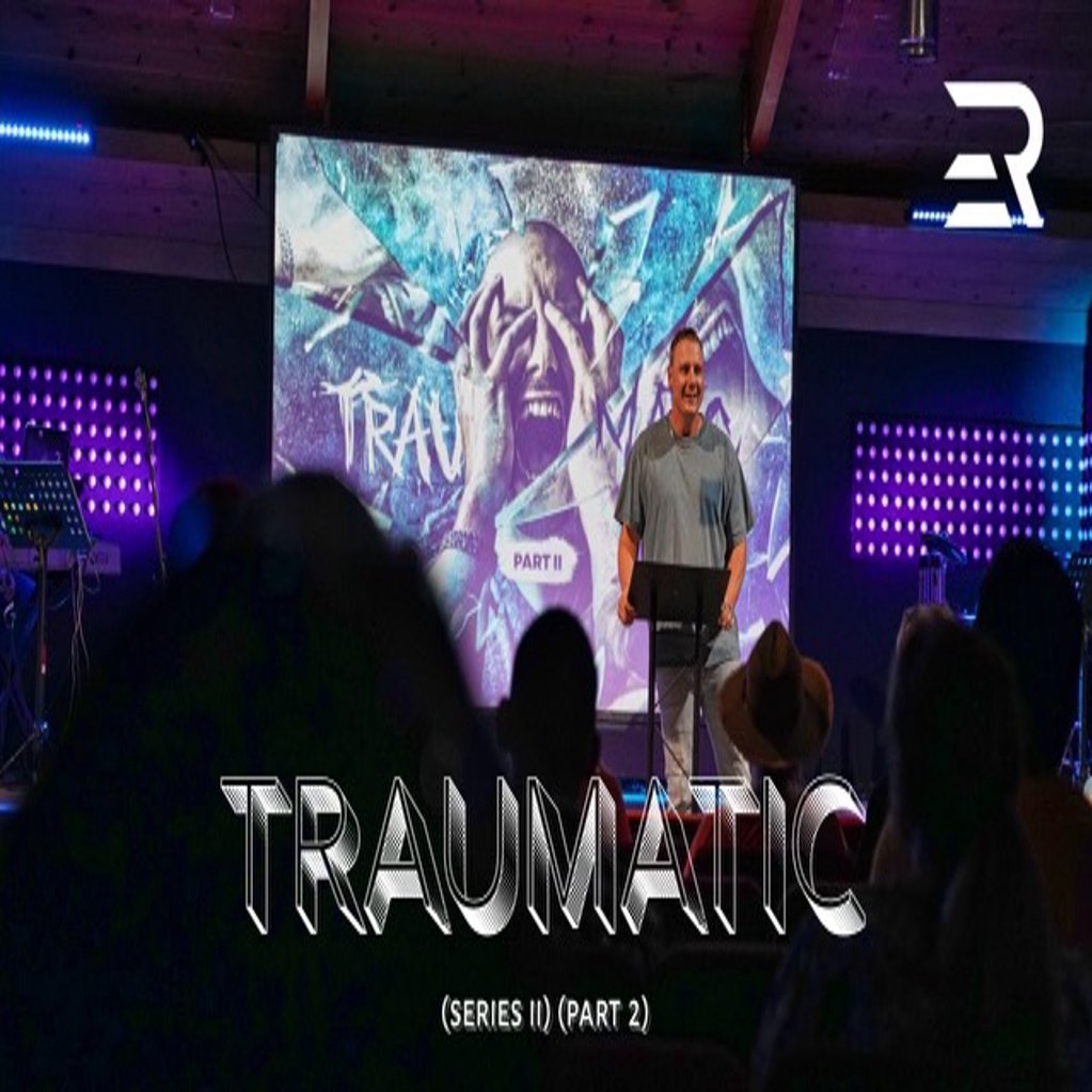 Sunday Evening Reach - June 12, 2022 - Traumatic Series II, Week 2 episode artwork