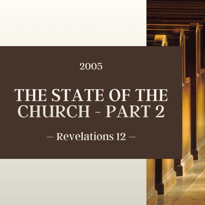 The State of the Church - Part 2 | 2005 episode artwork