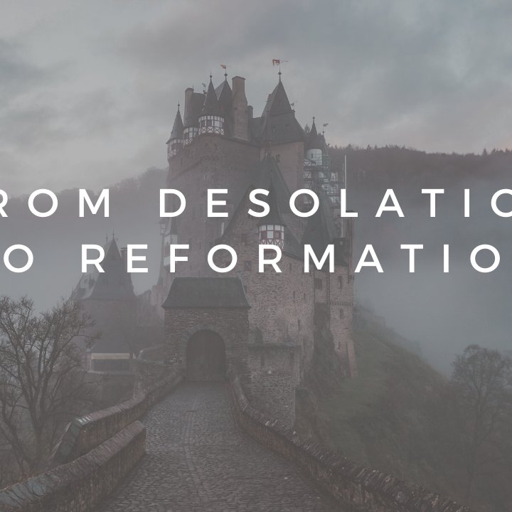 From Desolation to Reformation episode artwork
