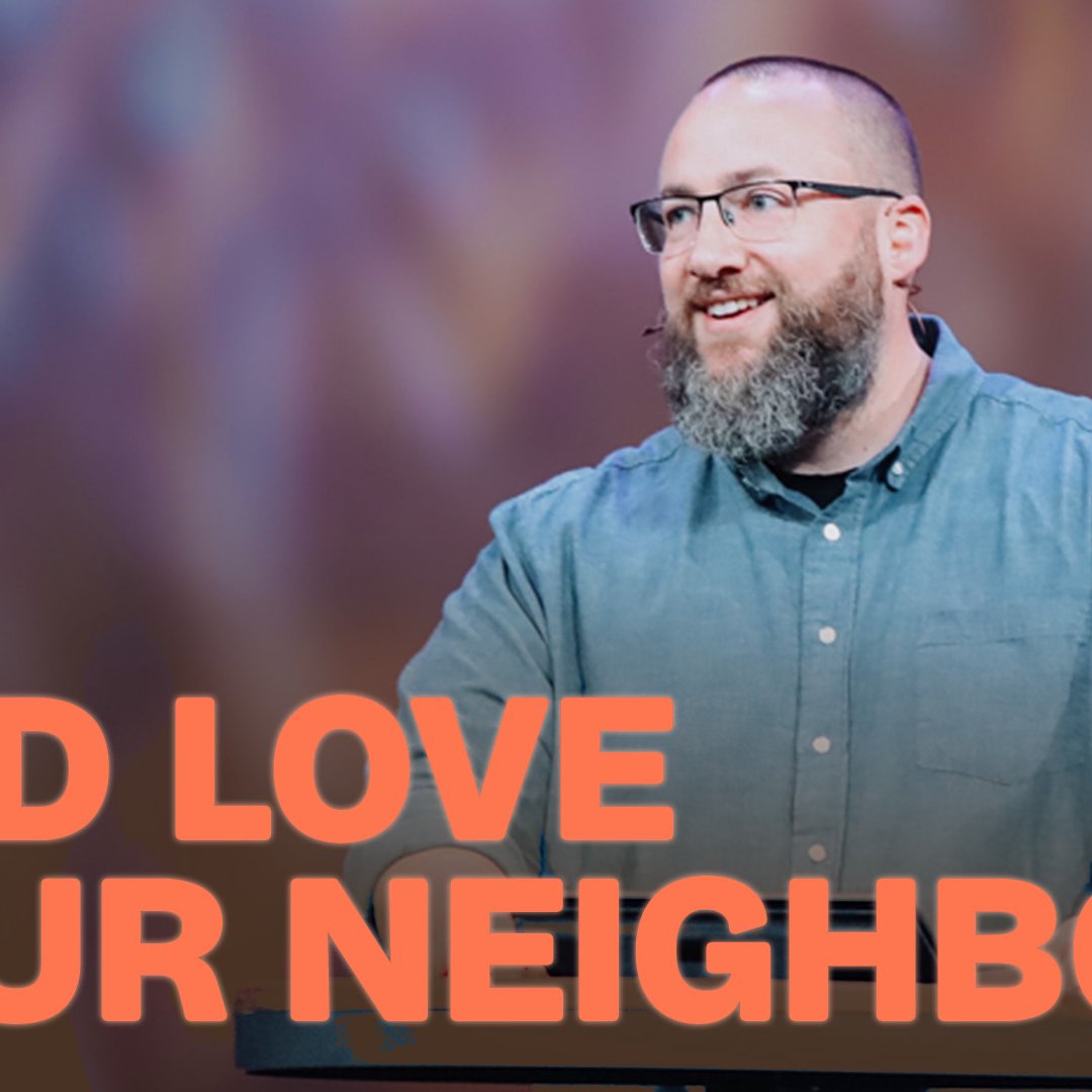 Love God Love People | Neighbor episode artwork