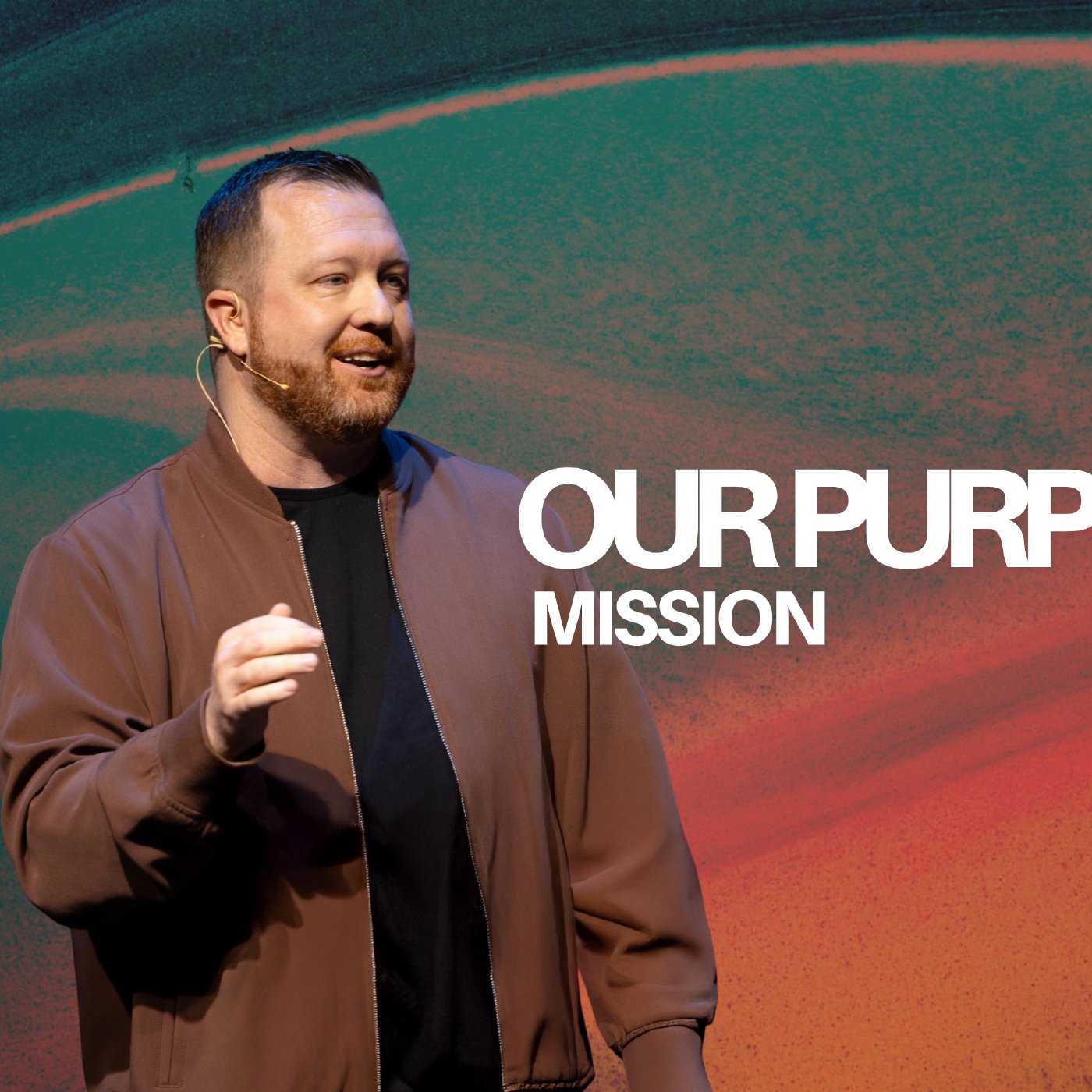 Our Purpose - Week 5