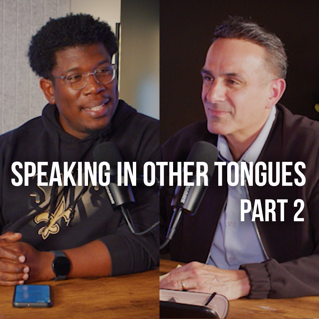 Ep.30: Speaking In Other Tongues Part 2 episode artwork