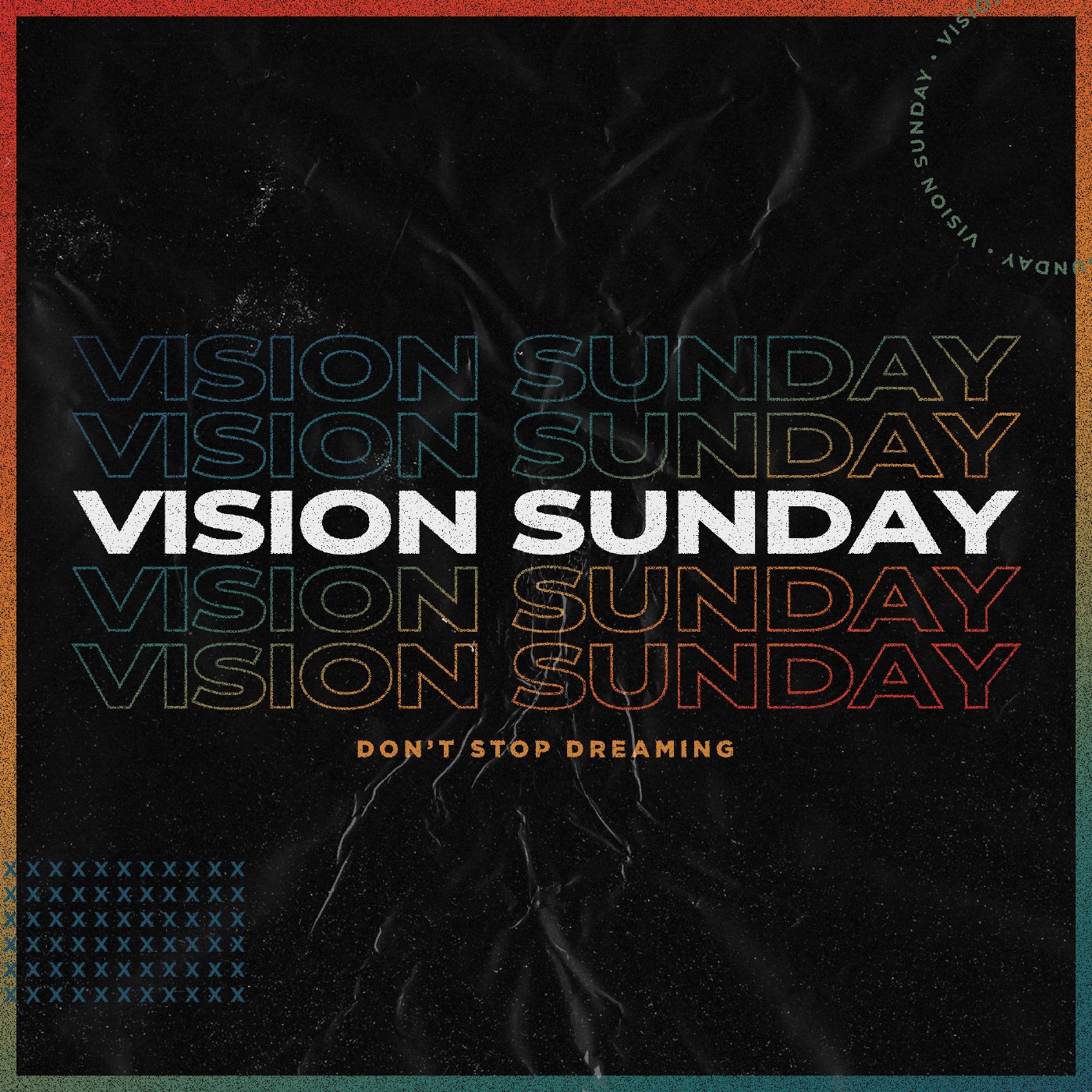 Vision Sunday // Don't Stop Dreaming // Pastor Chad Stewart episode artwork