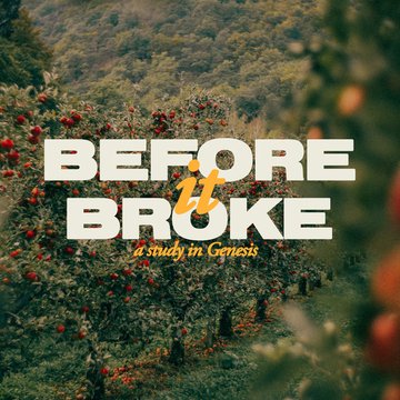 Not Good // Before It Broke: Wk 01 episode artwork