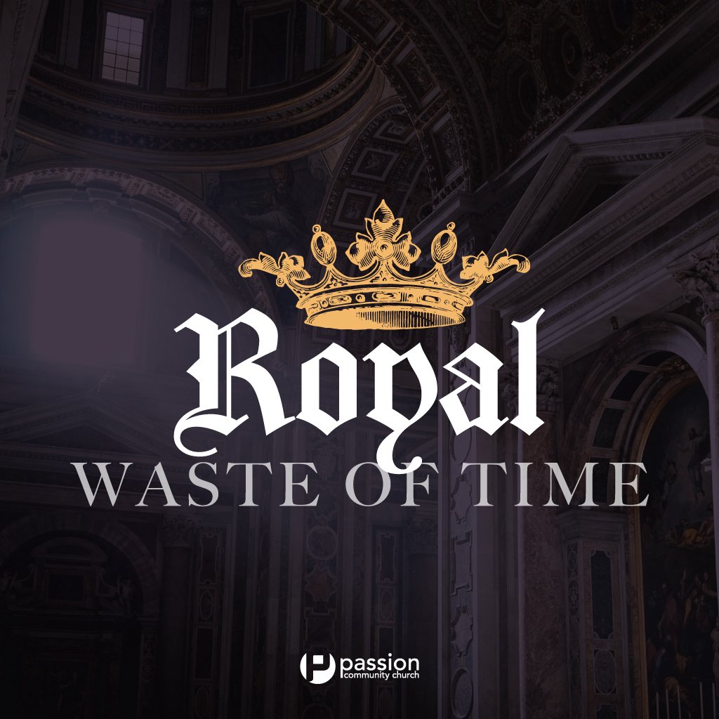Serving: A Royal Waste of Time?