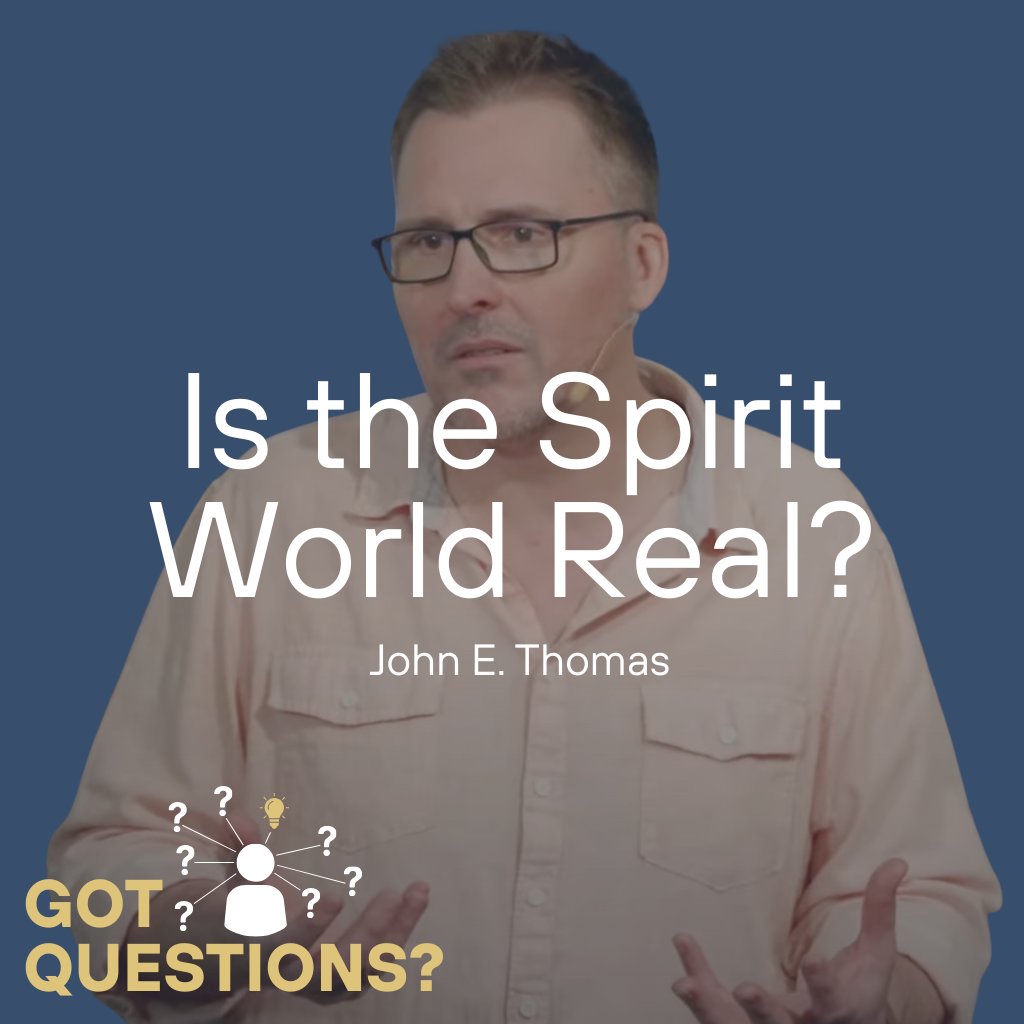 Got Questions: Is the Spirit World Real? episode artwork