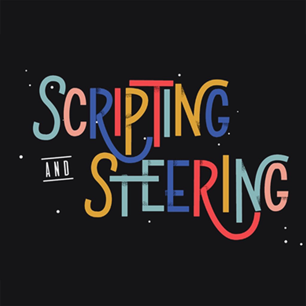 Scripting and Steering episode artwork