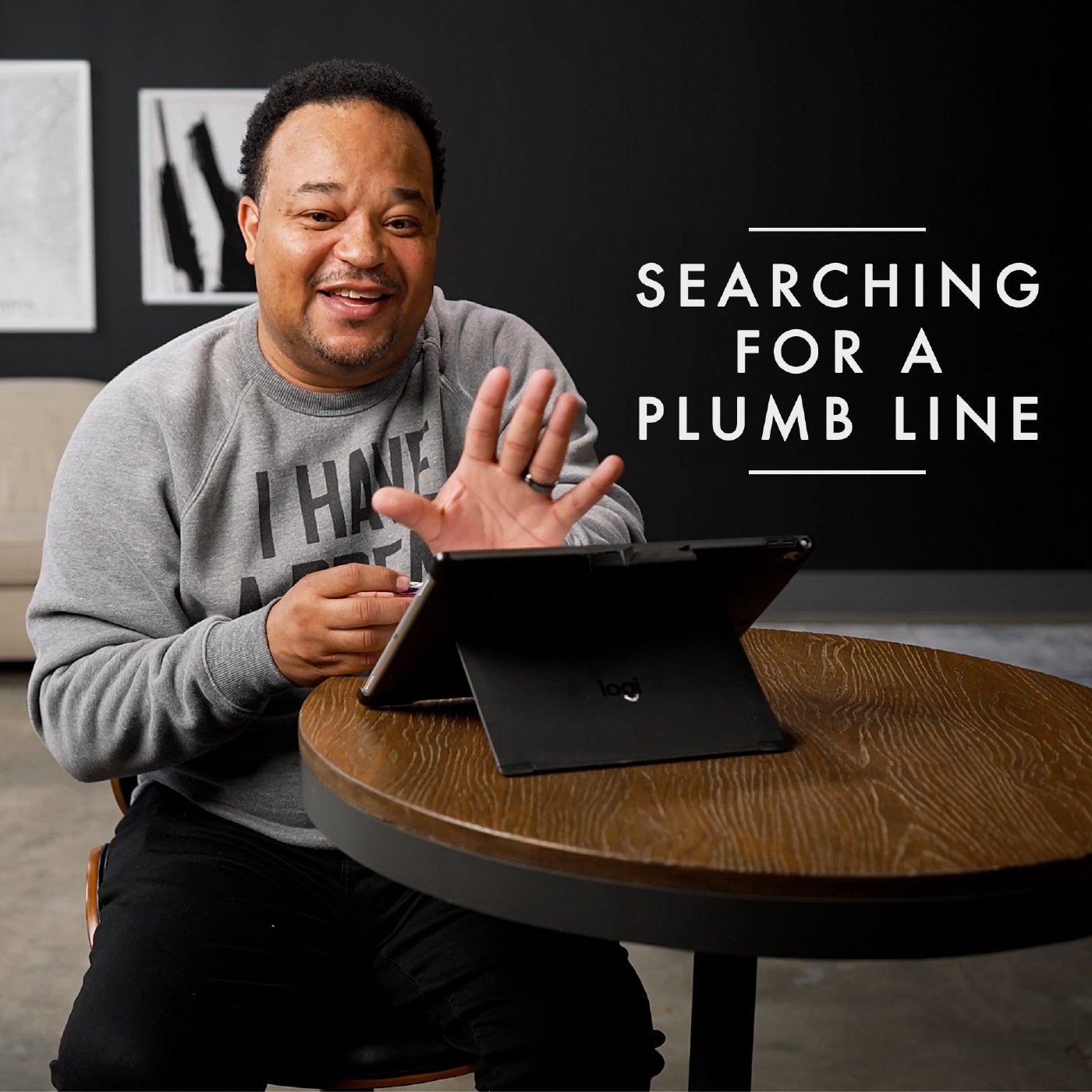 Searching for a Plumb Line