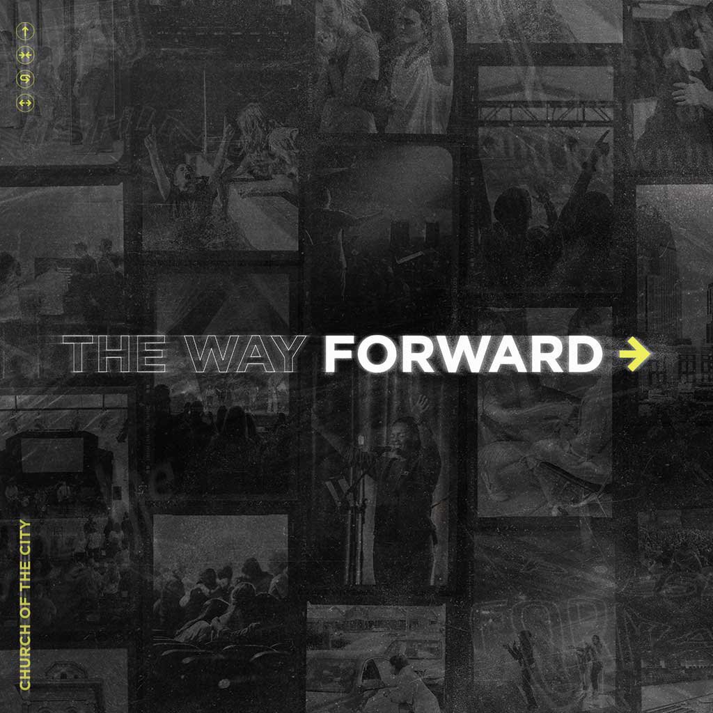 The Way Forward - August 29th, 2021