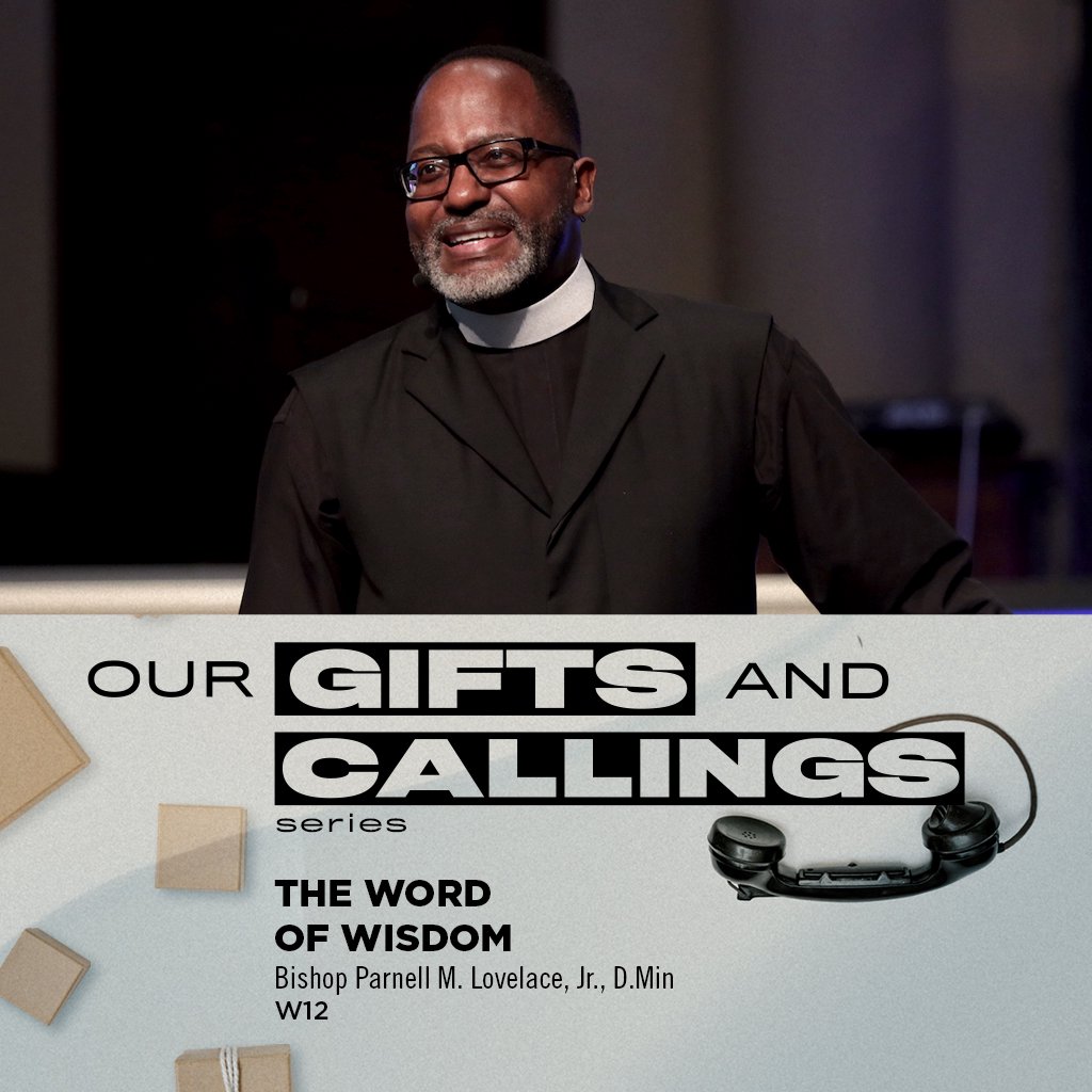 Our Gifts and Callings:  Week 12 episode artwork