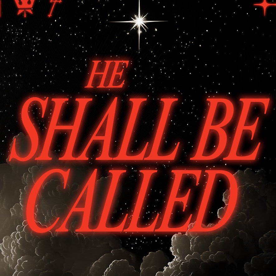 He Shall Be Called